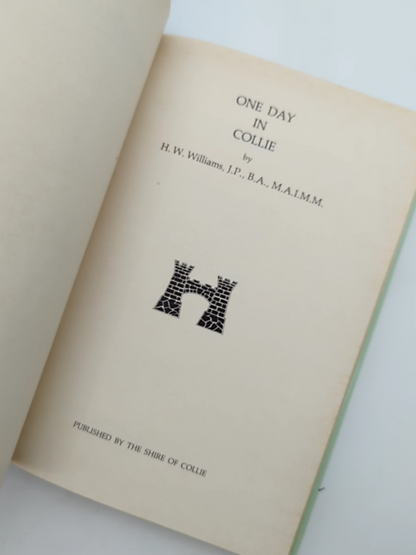 One Day In Collie by H.W. Williams (Hardcover, 1979) 1st Edition by H.W. Williams