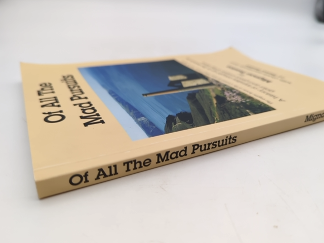 Of All The Mad Pursuits by Mignon Preston (Paperback 1999) SIGNED Gold Rush RARE by "Trevor Preston Mignon Preston"