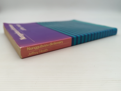 Nunggubuyu Dictionary by Jeffrey Heath, Aboriginal Language, Anthropology by Jeffrey Heath