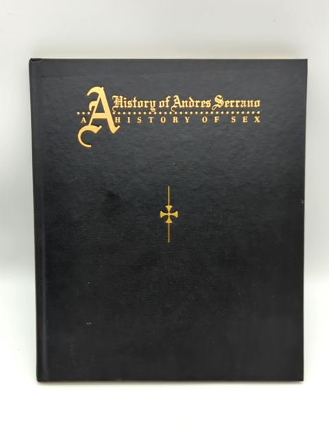 A History of Andres Serrano: A History of Sex by Andres Serrano Sexy Photography by Andres Serrano