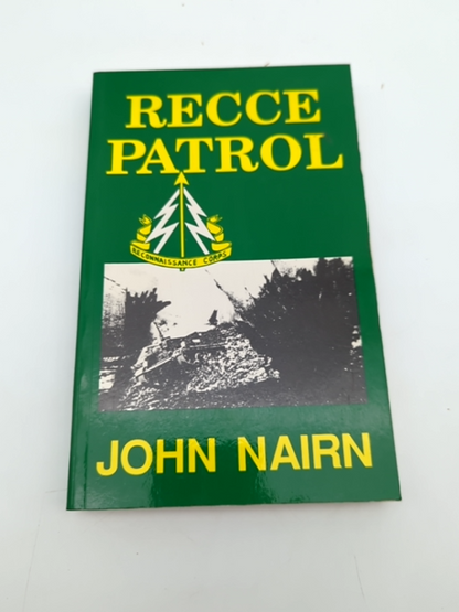 Recce Patrol by John Nairn (Paperback, 1989) 1st Edition Signed by John Nairn