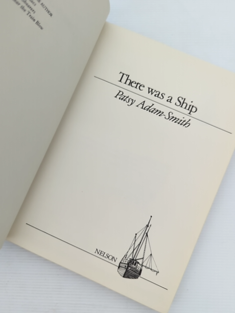 There Was Ship by PATSY ADAM - SMITH (Hardcover, 1983) Ships by Patsy Adam - Smith