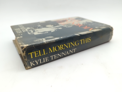 Tell Morning This by Kylie Tennant (Hardcover, 1967) History by Kylie Tennant