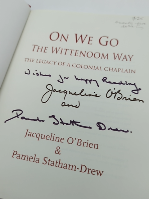 On We Go The Wittenoom Way The Legacy of a Colonial Chaplin, Signed, W Australia by Statham-Drew Pamela O'Brien Jacqueline