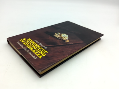 Memoirs Of Gold-digging In Australia by Seweryn Korzelinski, Australian History by Seweryn Korzelinski