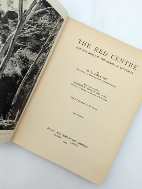 The Red Centre: Man & Beast in Australia by Finlayson (Cloth, 1943) Rare by H H Finlayson