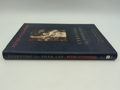 Everyone but Phar Lap: Best of Australian Sport, Peter Fitzsimmons, Hardcover by Peter Fitzsimons