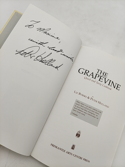 The Grapevine Quick And Tasty Cookbook by Peter Holland &  Liz Byrsky SIGNED by Liz Byrski, Peter Holland