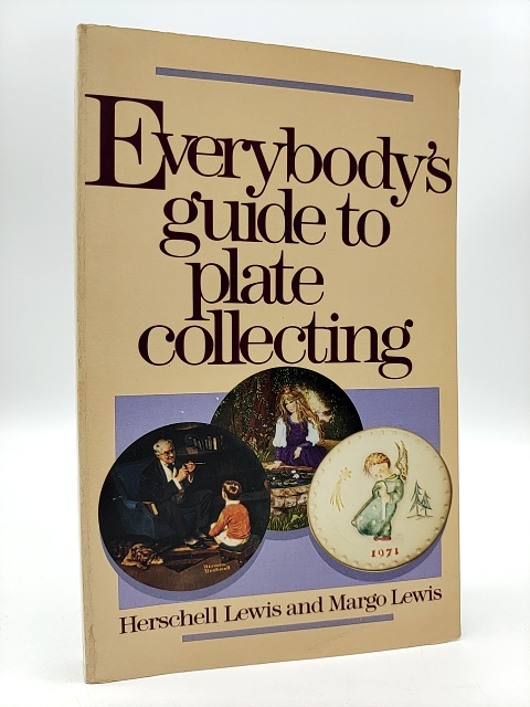 Everybody's Guide to Plate Collecting by Herschell Lewis (Paperback, 1988) by Herschell Lewis