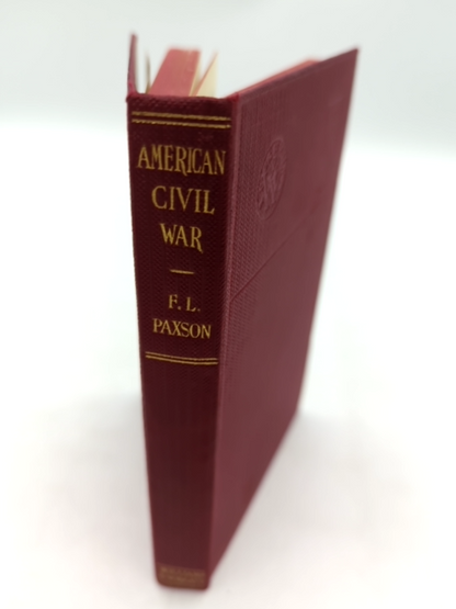 The American Civil War by Frederic L Paxson (Cloth, 2009) Military History by Frederic L Paxson