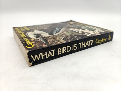 What Bird Is That? Cayley's Classic Guide To The Birds Of Australia, Paperback by Neville W. Cayley