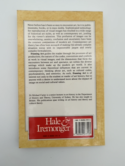 Framing Art: Introducing Theory And The Visual Image, Michael Carter, Art Theory by Michael Carter