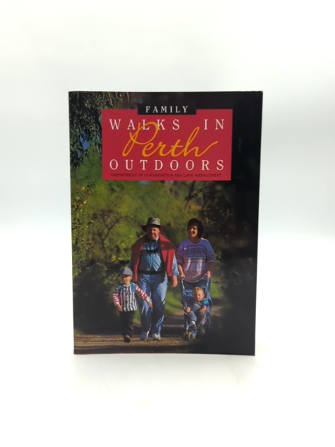 Family Walks In Perth Outdoors by David Gough, Outdoor Activities by David Gough
