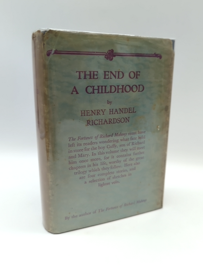 The End Of a Childhood and Other Stories by Henry Handel Richardson by Henry Handel Richardson