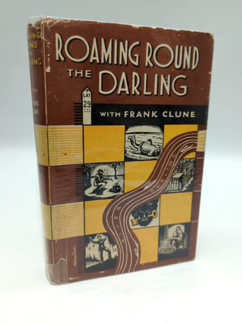 Roaming Round the Darling by Frank Clune (Hardcover 1952) 1st Edition by Frank Clune