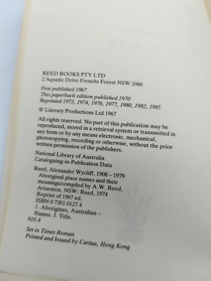 Aboriginal Place Names (a Reed Book) by A.W. Reed, Australian History by A.W. Reed