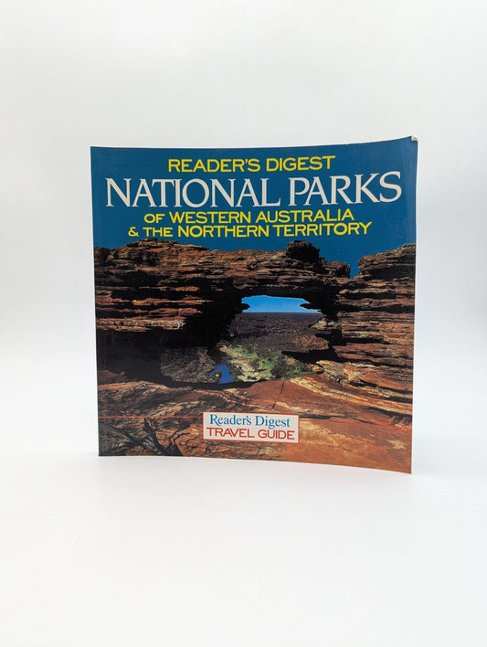 National Parks Of Western Australia And The Northern Territory, Reader's Digest by Reader's Digest Association