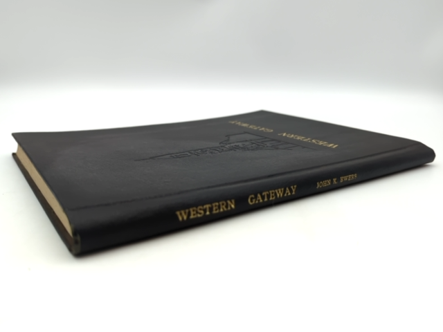 The Western Gateway;: History Of Fremantle by John Keith Ewers by John Keith Ewers
