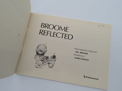 Broome Reflected: Pencil Sketches Of Broome by Bill Bresser WA History Art by Bill Bresser