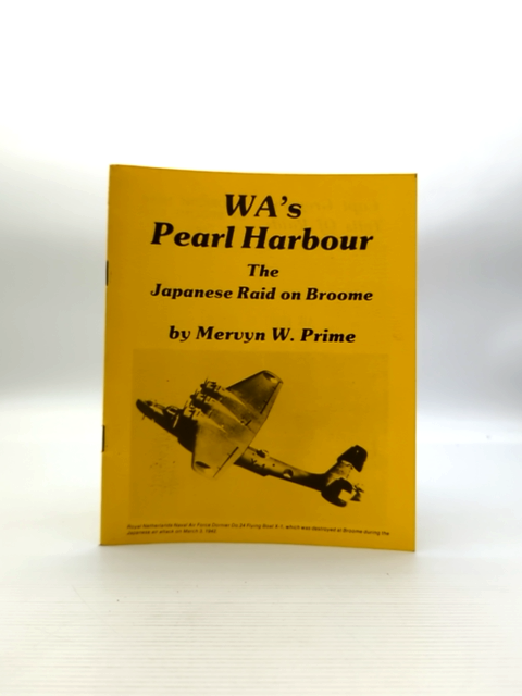Wa's Pearl Harbour by Mervyn W Prime (Chapbook/Pamphlet, 1985) by Mervyn W Prime