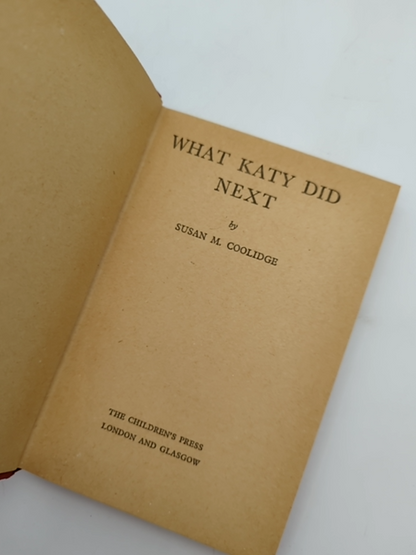 What Katy Did Next by Susan M Coolidge (Cloth, 1964) Vintage Children's by Susan M Coolidge