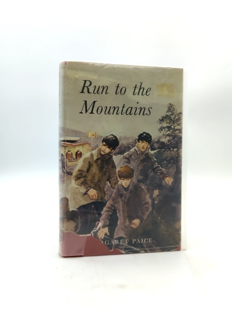 Run To The Mountains by Margaret Paice (Hardcover, 1972) 1st Edition by Margaret Paice