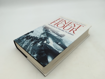 Finest Hour by Tim & Phil Craig Clayton, World War II, FIRST EDITION by Tim Clayton, Phil Craig