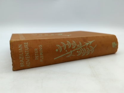 Brazilian Adventure by Peter Fleming (Cloth, 1936) Exploration & Travel by Peter Fleming