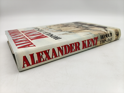 Honour This Day by Alexander Kent (Hardcover, 1987) 1st Edition by Alexander Kent