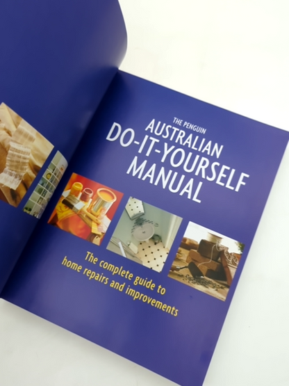 The Penguin Australian Do-it-yourself Manual The Complete Guide To Home Repairs by Peter Harris