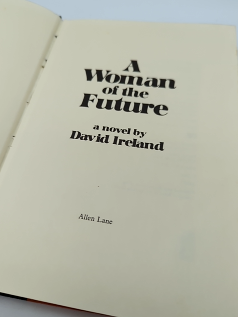 Woman Of The Future by David Ireland (Hardcover) 0713913231 by David Ireland