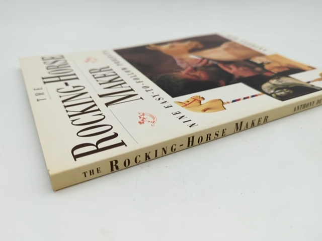 The Rocking-horse Maker: Nine Easy-to Follow Projects by Anthony Dew, Woodwork by Anthony Dew