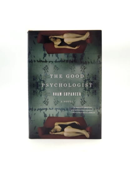 The Good Psychologist: Novel by Noam Shpancer (Hardcover, 2010) Psychology by Noam Shpancer