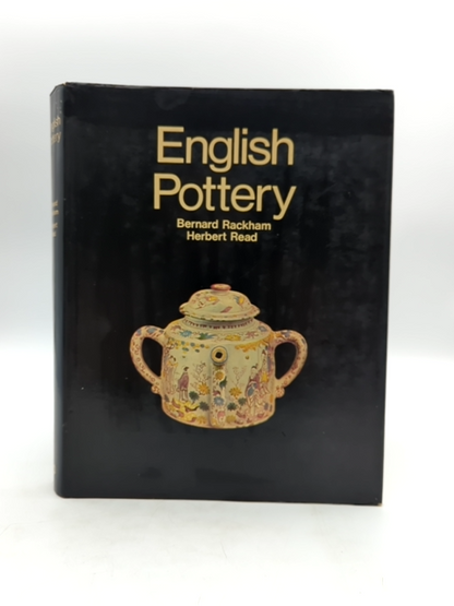 English Pottery by Herbert Read, Bernard Rackham (Hardcover, 1972) Pottery by "Herbert Read Bernard Rackham"