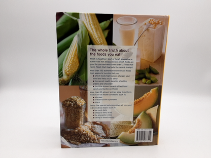 Foods That Harm, Foods That Heal An A-Z Guide To Safe And Healthy Eating, Digest by Reader's Digest