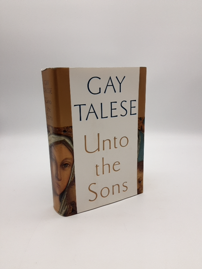 Unto the Sons by Gay Talese (Hardcover, 1992) 1st Edition Signed by Gay Talese
