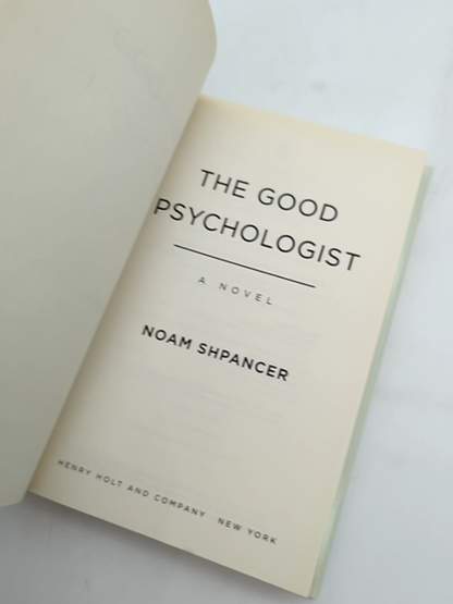 The Good Psychologist: Novel by Noam Shpancer (Hardcover, 2010) Psychology by Noam Shpancer