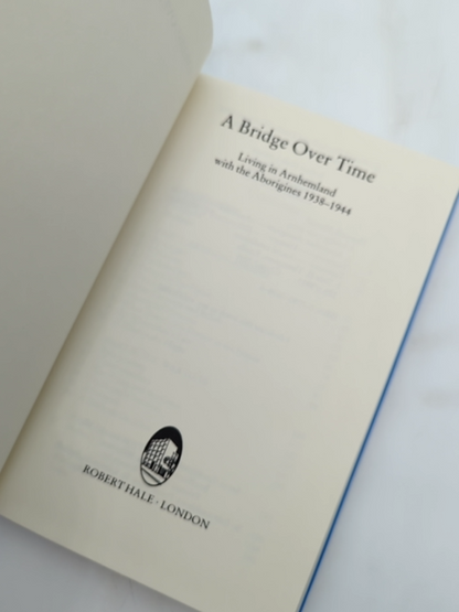 Bridge Over Time by Harold Thornell (Hardcover, 1986) 1st Edition by Harold Thornell