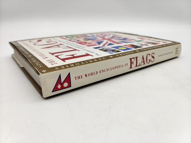 The World Encyclopedia Of Flags: The Definitive Guide To International Flags, Ba by Alfred Znamierowski
