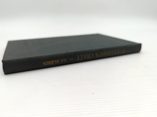 Everybody's Crazy by G C Bleeck (Hardcover, 1943) Psychology by G C Bleeck