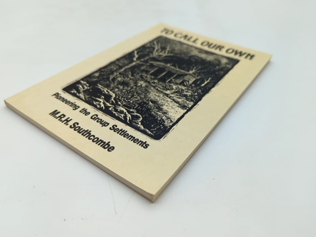 To Call Our Own by Maurice R. H. Southcombe (Paperback, 1988) Australian History by M.R.H. Southcombe
