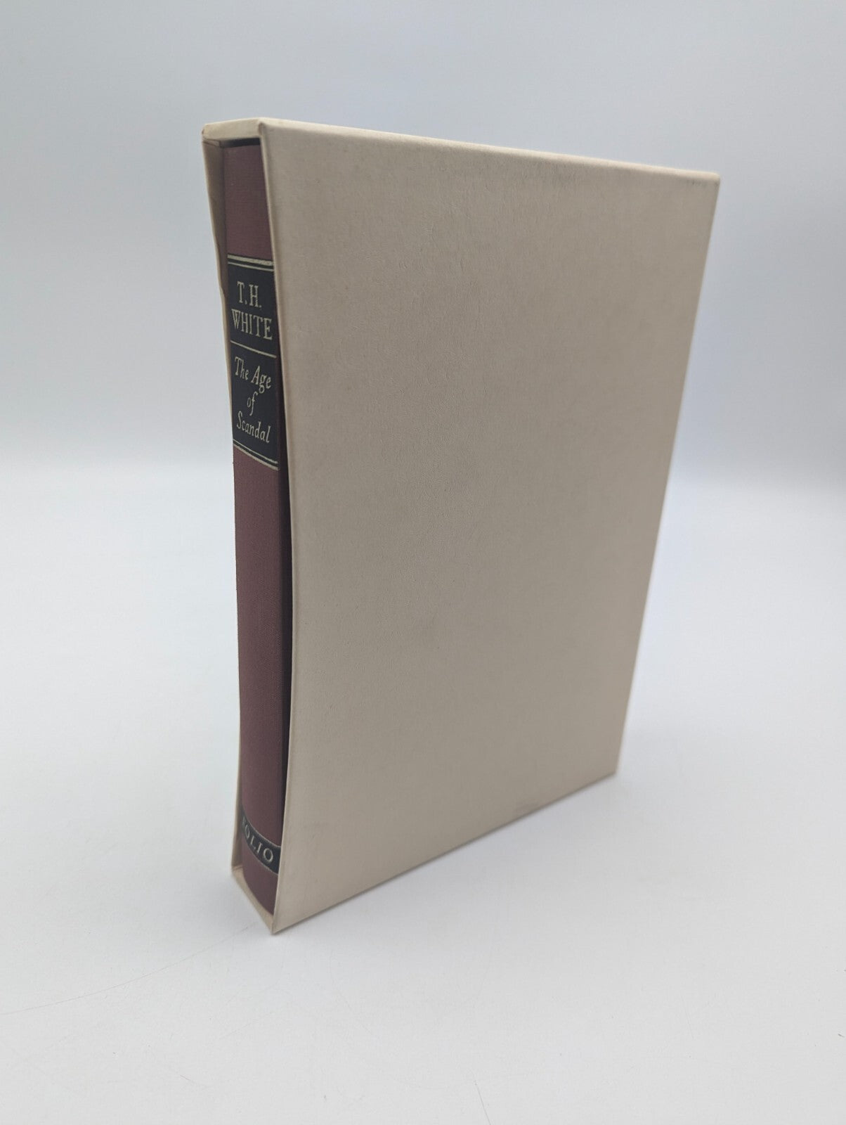 T. H. White: The Age of Scandal Folio Society 18th century literature, biography by T. H. White