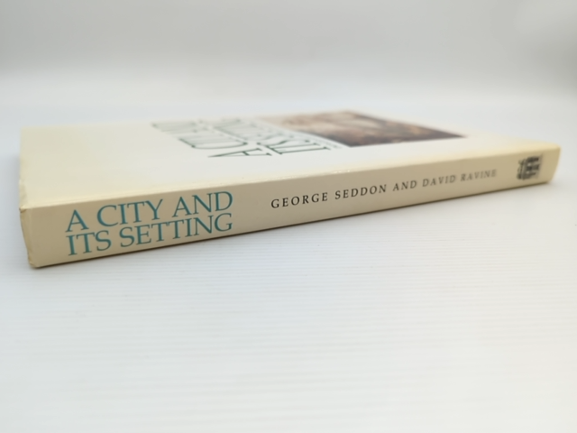 City And Its Setting Images Of Perth, Western Australia, David Ravine George Se by George Seddon, David Ravine