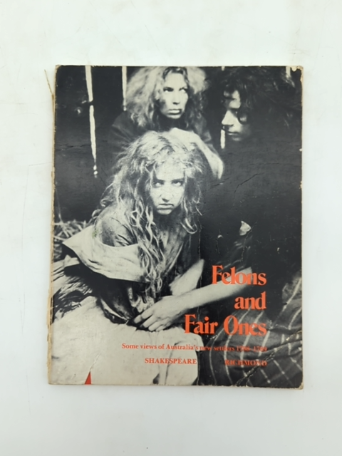 Felons and Fair Ones. Australia's Settlers 1788-1789 David Shakespeare, Pioneers by L. Thomas Dame, Donald C. Stouffer