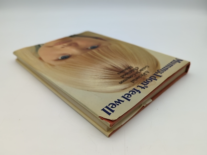 Mummy, I Don't Feel Well by Gerard Vaughan (Hardcover, 1977) Vintage Health Book by Gerard Vaughan