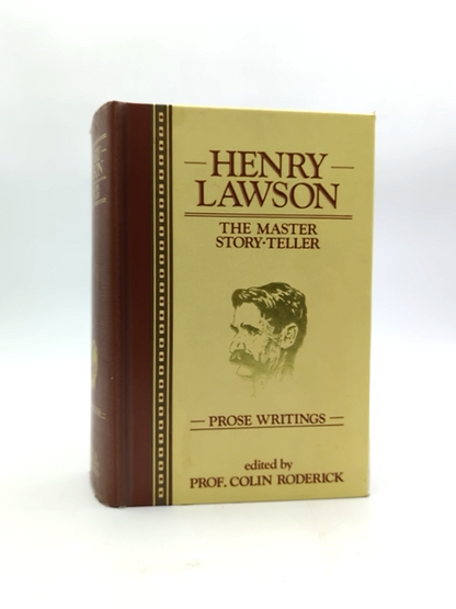 Henry Lawson: The Master Story-teller, Colin Arthur Roderick, Australian History by Colin Arthur Roderick