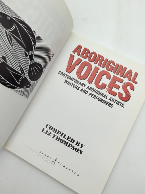 Aboriginal Voices Contemporary Artists & Writers Liz Thompson by Liz Thompson