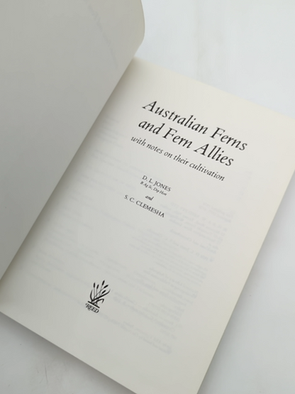 Australian Ferns And Fern Allies, With Notes On Their Cultivation, David L Jones by David L Jones