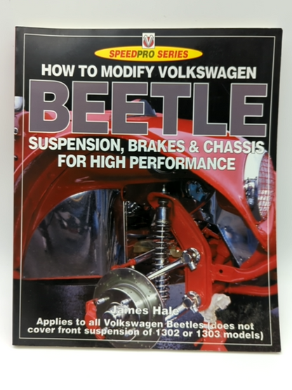 VW Volkswagen Beetle: Workshop Manual Suspension, Brakes & Chassis by James Hale