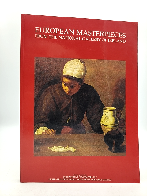 European Masterpieces From The National Gallery Of Ireland, Exhibition Catalogue by National Gallery of Australia